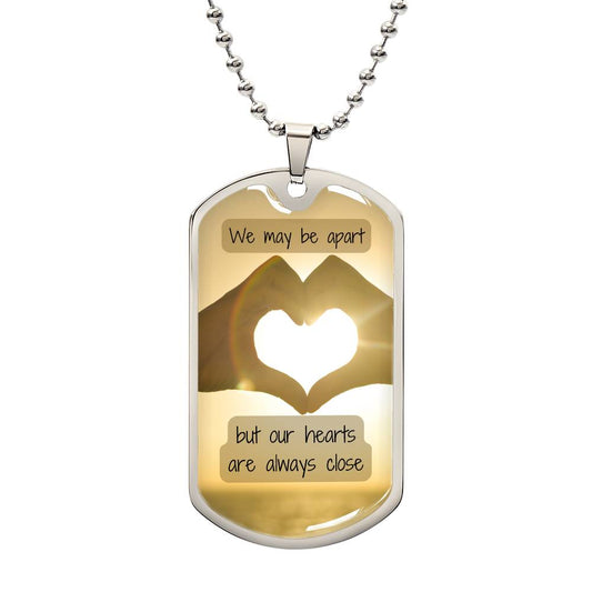 Our hearts are always close - Personalized Dog Tag Necklace