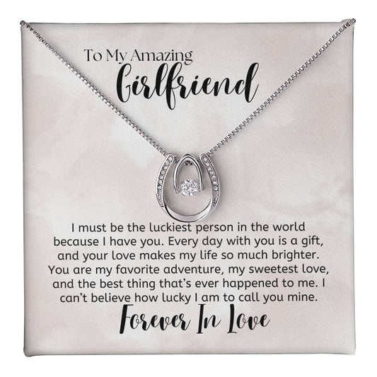 To My  Girlfriend, Luckiest Person - Lucky In Love Necklace