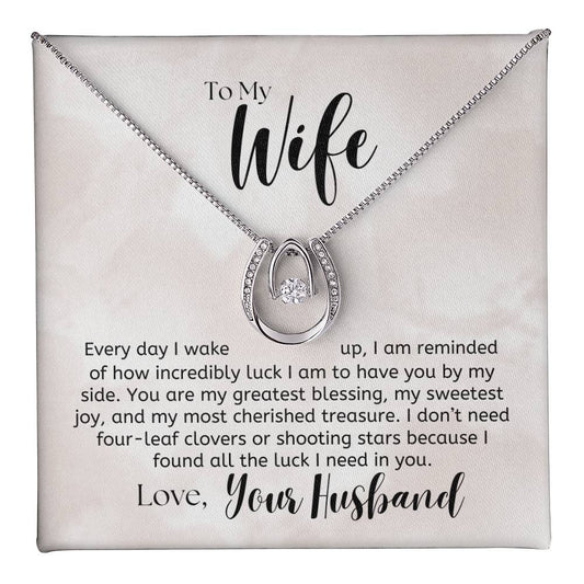 To My Wife, Greatest Blessing -Lucky in Love Necklace