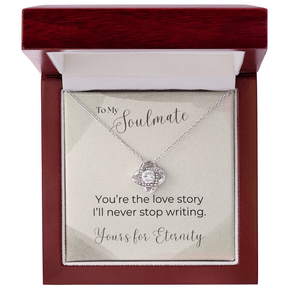 To My Soulmate, Love Story - Love Knot Necklace